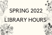Spring 2022 Library Hours 